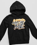 LORD DO IT FOR ME HOODIE